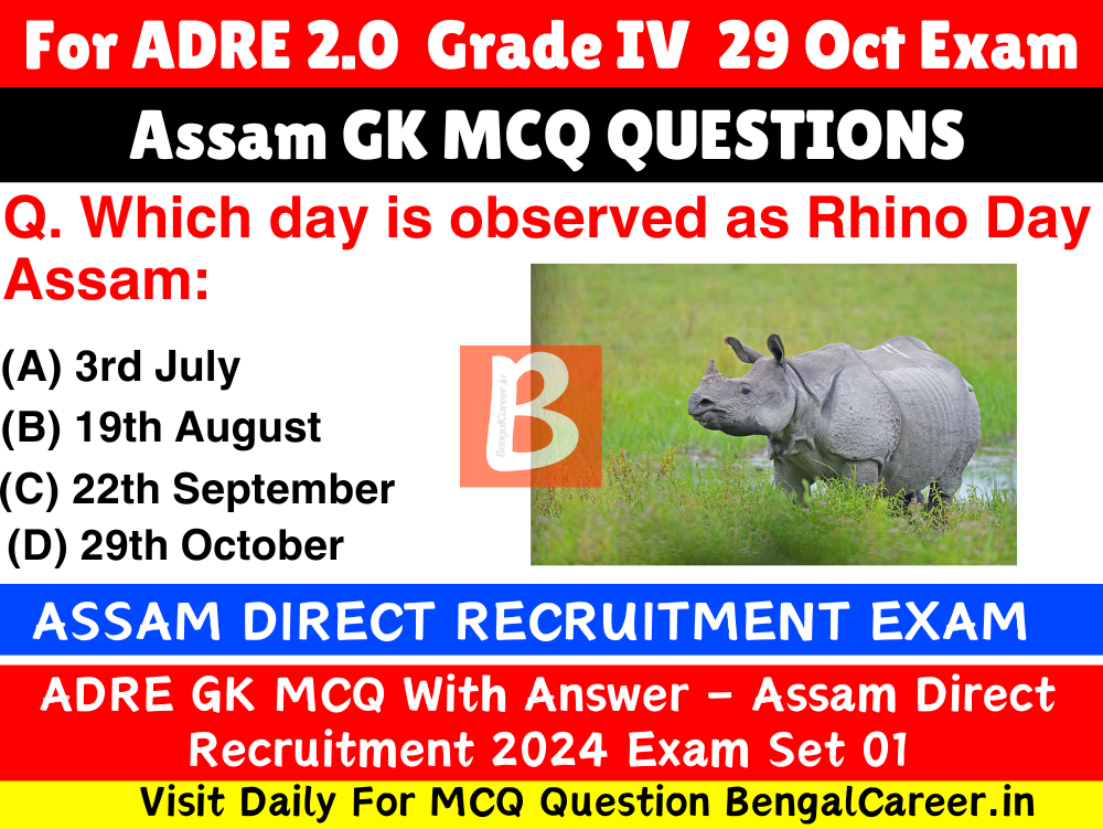 ADRE Grade IV Important Assam GK